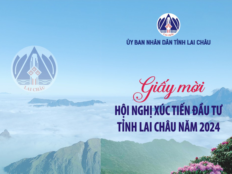 Hội nghị xúc tiến đầu tư tỉnh Lai Châu năm 2024